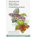 Field Guide to the MOTHS of Great Britain & Ireland